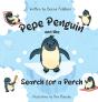Pepe Penguin And The Search For A Perch - Preview