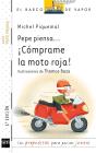 Pepe Piensa... ¡Cómprame La Moto Roja! - Preview