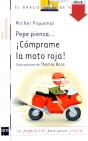 Pepe Piensa... ¡Cómprame La Moto Roja! - Preview