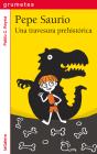 Pepe Saurio 1. Una Travesura Prehistorica - Preview