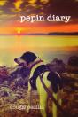 Pepin Diary - Preview