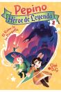 Pepino, Heroe De Leyenda 1 - Preview