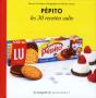 Pépito, Les 30 Recettes Culte - Preview