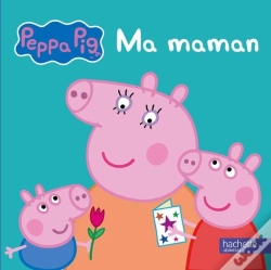 Capa do artigo Peppa ; Ma Maman