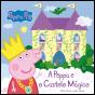 Peppa Pig - A Peppa e o Castelo Mágico - Preview
