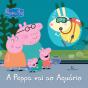 Peppa Pig - A Peppa Vai ao Aquário - Preview