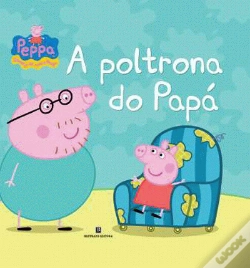 Capa do artigo Peppa Pig - A Poltrona do Papá