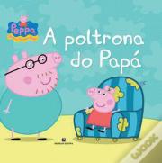Peppa Pig - A Poltrona do Papá