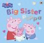 Peppa Pig: Big Sister Peppa - Preview