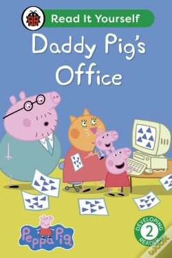 Capa do artigo Peppa Pig Daddy Pig'S Office: Read It Yourself - Level 2 Developing Reader