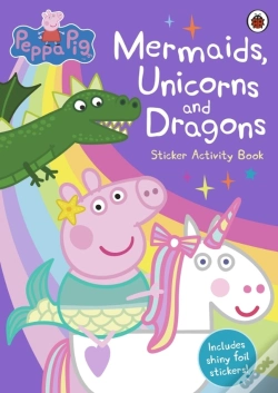 Capa do artigo Peppa Pig: Mermaids, Unicorns And Dragons Sticker Activity Book
