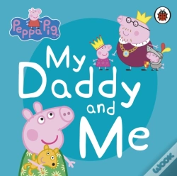 Capa do artigo Peppa Pig: My Daddy And Me