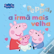 Capa do artigo Peppa Pig - Peppa, A Irmã Mais Velha