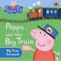 Peppa Pig: Peppa And The Big Train: My First Storybook - Preview