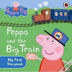 Capa do artigo Peppa Pig: Peppa And The Big Train: My First Storybook