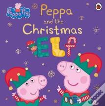 Peppa Pig: Peppa And The Christmas Elf