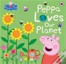 Peppa Pig: Peppa Loves Our Planet