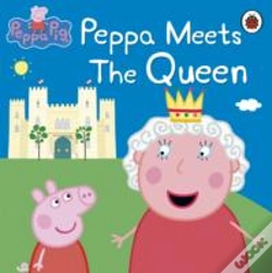 Capa do artigo Peppa Pig: Peppa Meets The Queen