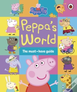 Capa do artigo Peppa Pig: Peppa S World: The Must-Have Guide