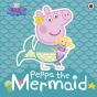 Peppa Pig: Peppa The Mermaid - Preview