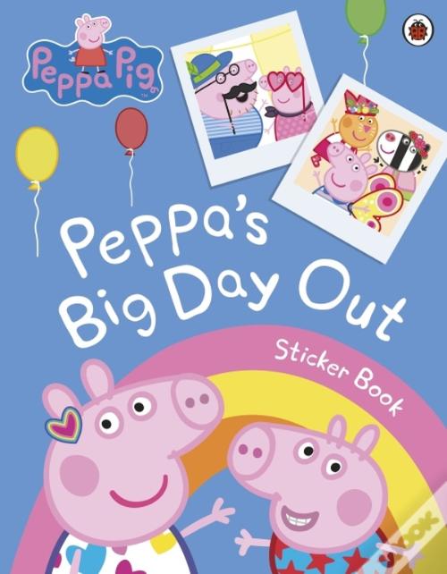 Peppa Pig Peppas Big Day Out Sticker Sc de Peppa Pig - Livro - WOOK