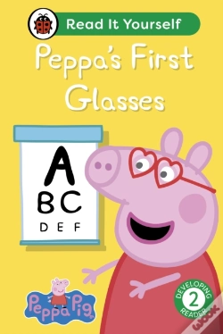Capa do artigo Peppa Pig: Peppa'S First Glasses: Read It Yourself - Level 2 Developing Reader