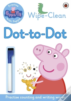 Capa do artigo Peppa Pig: Practise With Peppa: Wipe-Clean Dot-To-Dot