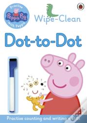 Peppa Pig: Practise With Peppa: Wipe-Clean Dot-To-Dot
