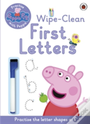 Peppa Pig: Practise With Peppa: Wipe-Clean First Letters