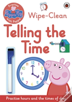 Capa do artigo Peppa Pig: Practise With Peppa: Wipe-Clean Telling The Time