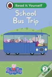 Capa do artigo Peppa Pig School Bus Trip: Read It Yourself - Level 2 Developing Reader