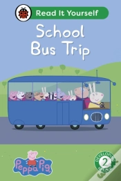 Capa do artigo Peppa Pig School Bus Trip: Read It Yourself - Level 2 Developing Reader