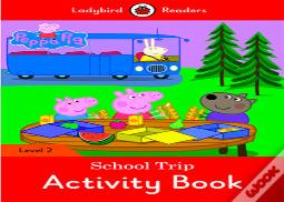 Peppa Pig: School Trip Activity Book - Ladybird Readers Level 2