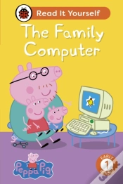 Capa do artigo Peppa Pig The Family Computer: Read It Yourself - Level 1 Early Reader