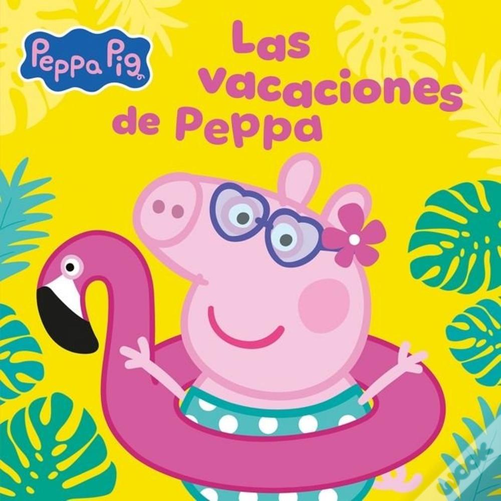 Peppa Pig. Un Cuento - Las Vacaciones De Peppa