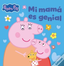 Capa do artigo Peppa Pig Un Cuento Mi Mama Es Genial