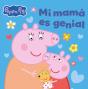 Peppa Pig. Un Cuento - Mi Mamá Es Genial - Preview