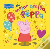 Capa do artigo Peppa Pig. Un Cuento - Mi Mejor Amiga Peppa