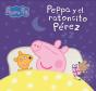 Peppa Pig. Un Cuento - Peppa Y El Ratoncito Pérez - Preview