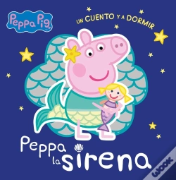 Capa do artigo Peppa Pig. Un Cuento - Un Cuento Y A Dormir. Peppa La Sirena