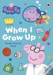 Capa do artigo Peppa Pig: When I Grow Up Sticker Activity Book
