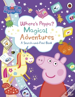Capa do artigo Peppa Pig: Where S Peppa? Magical Adventures: A Search-And-Find Book