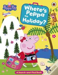 Peppa Pig: Where'S Peppa On Holiday?