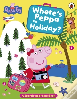 Capa do artigo Peppa Pig: Where'S Peppa On Holiday?
