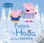 Capa do artigo Peppa Y El Hada De Las Nieves (Un Cuento De Peppa Pig)