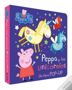 Capa do artigo Peppa Y Los Unicornios (Un Libro Pop-Up)