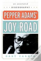 Pepper Adams' Joy Road