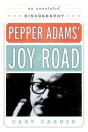 Pepper Adams' Joy Road - Preview