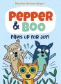 Pepper & Boo: Paws Up For Joy! (A Graphic Novel) - Preview