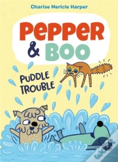 Pepper & Boo: Puddle Trouble